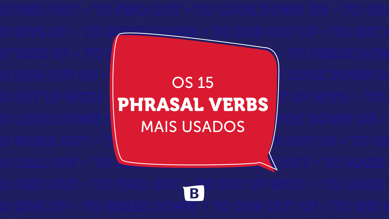 15 phrasal verbs mais usados 5