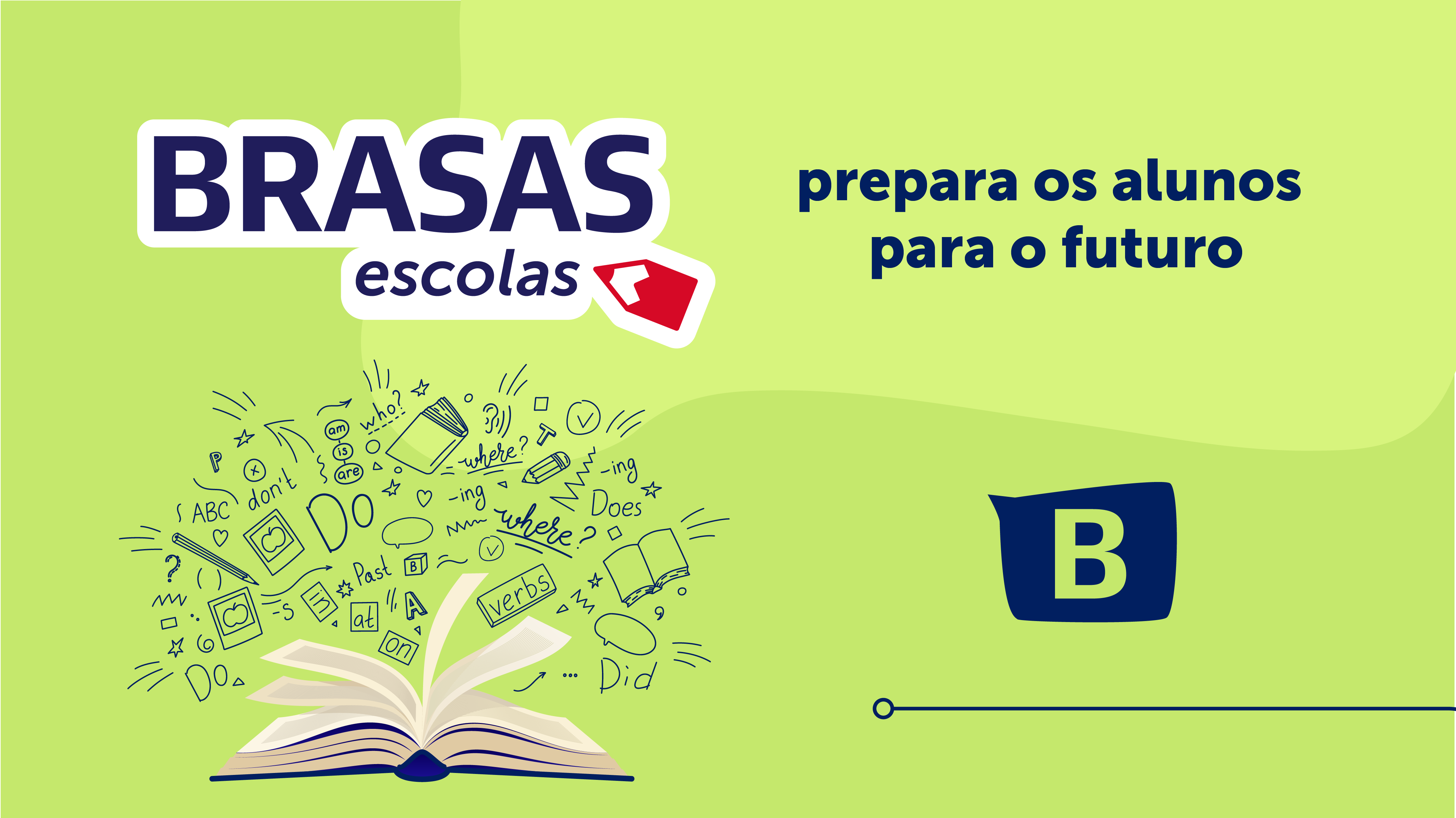 O BRASAS Escolas prepara os alunos para o futuro 1